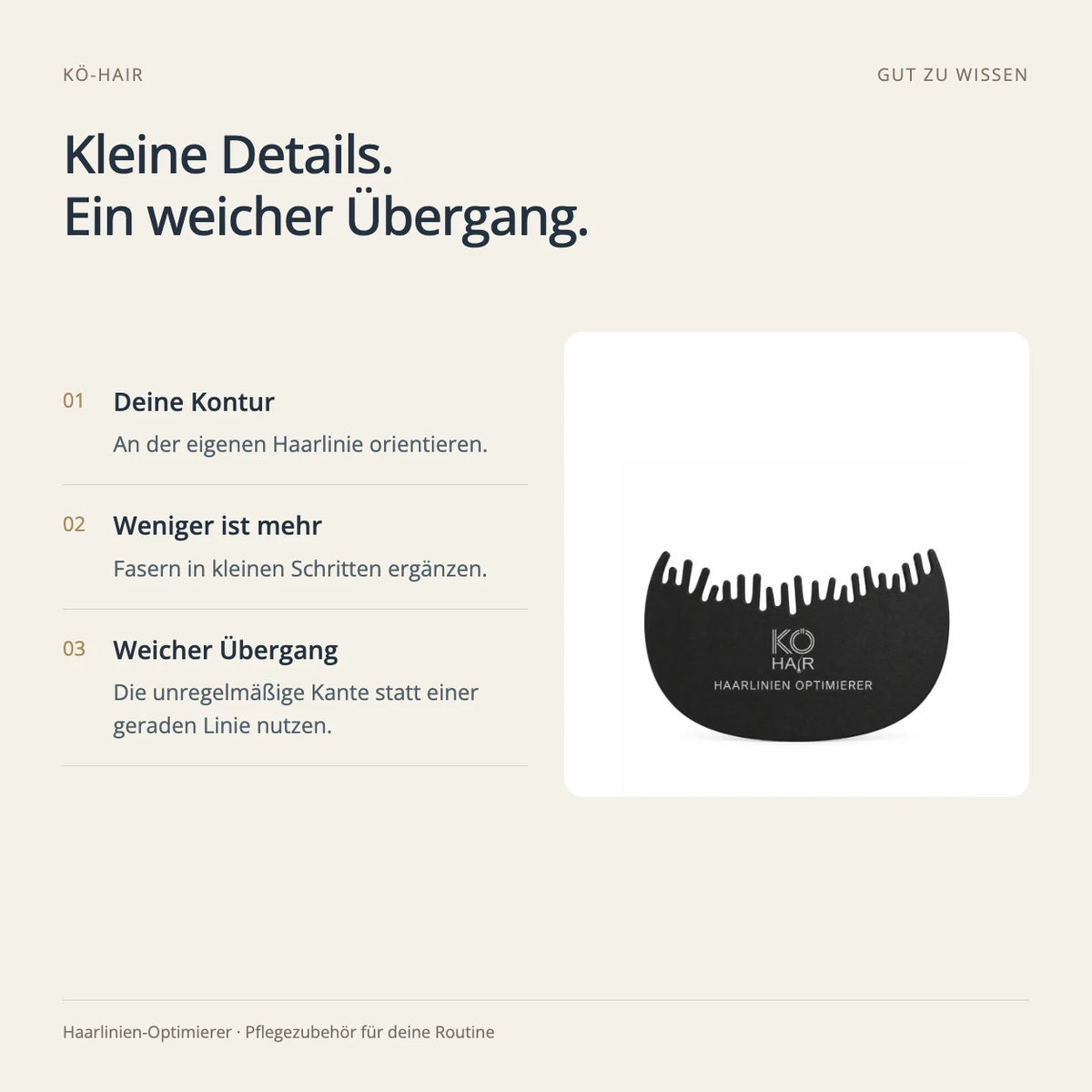KÖ-HAIR Haarlinien Optimierer – Tipps für die Routine